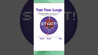 Test Your Lungs How strong are your lungs [upl. by Giannini]