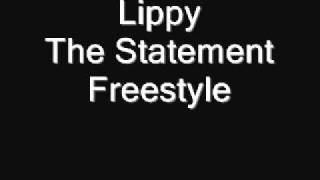 Lippy  The Statement [upl. by Arraes]