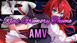 Highschool DxD  Rias Gremory Tribute AMV  Rias Gremory Theme [upl. by Joli]