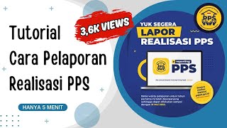 Tutorial Cara Pelaporan Realisasi PPS 5 Menit [upl. by Schultz]