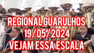 ENSAIO REGIONAL 19052024 CCB GUARULHOS  ESCALA HARMÔNICA 🔥🔥 [upl. by Tyree]