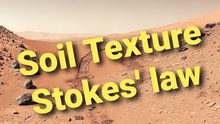 Soil Texture ।। Stokes law ।। Physical Property of Soil [upl. by Nitsej]