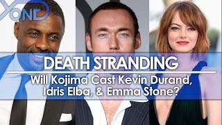 Death Stranding  Will Kojima Cast Kevin Durand Idris Elba amp Emma Stone [upl. by Retsae]