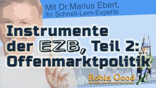 Instrumente der EZB ● Teil 2 Offenmarktpolitik [upl. by Nirac]