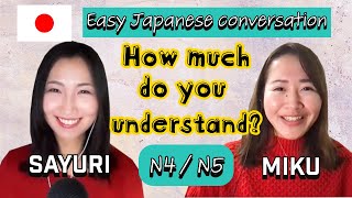 Easy Japanese conversation N5  N4 with SayuriSaying [upl. by Delogu757]