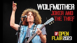 WOLFMOTHER  JOKER AND THE THIEF  live  Open Flair Festival 2023 [upl. by Hinze]