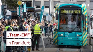 „TramEM“ in Frankfurt [upl. by Ahcire]