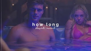 tove lo  how long from quoteuphoriaquot slowed  reverb [upl. by Asik61]