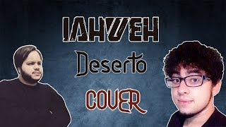 Iahweh  Deserto COVER [upl. by Waki]