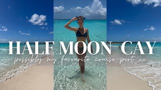 HALF MOON CAY BAHAMAS VLOG  MY FAVOURITE CRUISE PORT [upl. by Tdnaltroc]