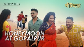 Gantchhoraতিন জোড়া Honeymoon  Behind the Scene  Acropoliis Entertainemnt [upl. by Nesmat]