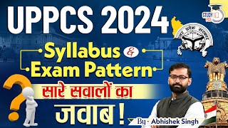 UPPCS 2024  UPPCS Syllabus and Exam Pattern  By Abhishek Sir  StudyIQ PCS [upl. by Aynnek]