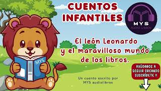 Audiolibros infantiles en español  El león Leonardo y el maravilloso mundo de los libros [upl. by Thevenot]