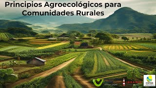 2 PRINCIPIOS AGROECOLÓGICOS PARA COMUNIDADES RURALES Agricultura Orgánica y el Compost [upl. by Jenness]