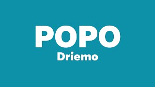 Driemo  Popo Lyrics Somebody eeeeh Somebody call the Police i beg [upl. by Patrizia]