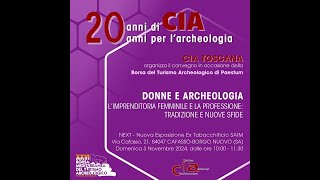 Donne e Archeologia Limprenditoria femminile e la professione tradizione e nuove sfide [upl. by Beret149]