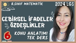 8SINIF  CEBİRSEL İFADELER VE ÖZDEŞLİKLER  KONU ANLATIMI  SORU ÇÖZÜMÜ  2023  2024  2024 LGS [upl. by Bertha]