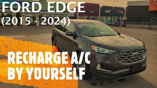 Ford Edge  HOW TO RECHARGE  REFILL AC AIR CONDITIONING BY YOURSELF [upl. by Ahras170]