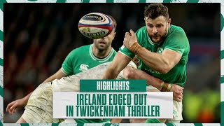 Highlights Ireland Edged Out In Twickenham Thriller [upl. by Sisco]