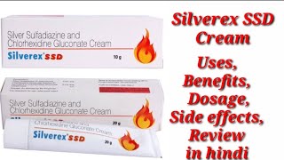 Silverex SSD Cream  Silver Sulfadiazine And Chlorhexidine Gluconate Cream  Silverex SSD Cream Uses [upl. by Blake]