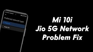 Mi 10i Jio 5G Not Working  Mi 10i Jio 5G Network Problem  Mi 10i Jio 5G Setting Kaise Kare [upl. by Ilana]