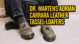 Dr Martens Adrian Carrara Leather Tassel Loafers First Impression Review [upl. by Ynaffital629]