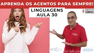 AULA 30  LINGUAGENS  DESCUBRA O SEGREDO PARA ACENTUAR  ENCCEJA 2024  ENSINO MÉDIO E FUNDAMENTAL [upl. by Calderon]