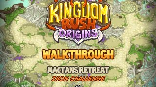 Kingdom Rush Origins Walkthrough Mactans Retreat stg14 Iron Veteran [upl. by Ymma979]