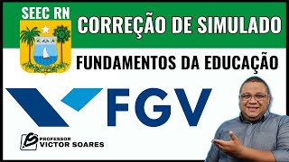 SEEC RN Banca FGV CORREÇÃO DE SIMULADO [upl. by Aiket]