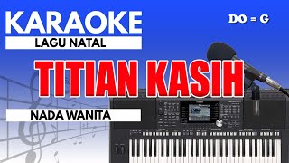 Karaoke  Titian Kasih  Victor Hutabarat  Nada Wanita [upl. by Ahsemaj]