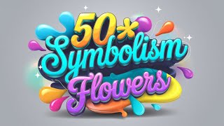 The Etymology and Symbolism of 50 flowers and their names 🍁 [upl. by Ellehcram]