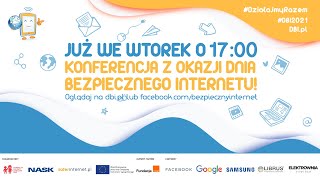 Konferencja z okazji Dnia Bezpiecznego Internetu 2021 [upl. by Ziegler]