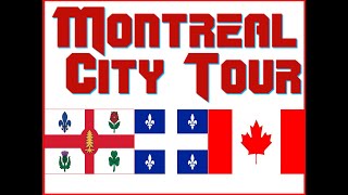 Montreal a City Tour [upl. by Cole]