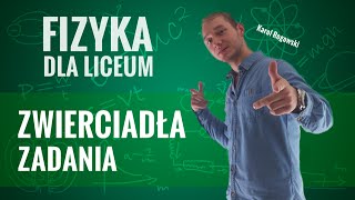 Fizyka  Zwierciadła zadania [upl. by Lirrad]