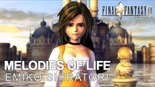 Melodies of Life  English  Final Fantasy IX [upl. by Ayotas]