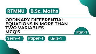 Ordinary differential equations in more than two variables  MCQs  Part1  RTMNU  BSc Maths [upl. by Ronel]