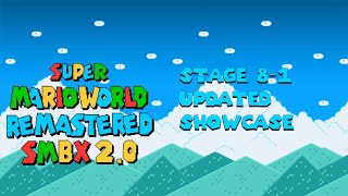 SMBX2  Super Mario World Remastered Episode 1  81 Star World 1 Updated Showcase [upl. by Autumn63]