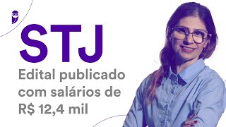 Concurso STJ Edital publicado com salários de R 124 mil [upl. by Annenn615]