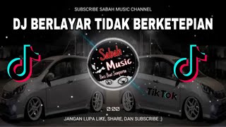 SABAH MUSIC  DJ BERLAYAR TIDAK BERKETEPIANBreakLatin [upl. by Alokin]