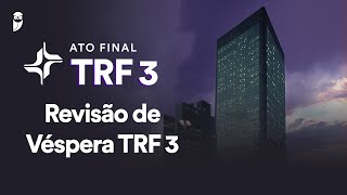 Revisão de Véspera TRF 3 [upl. by Plumbo668]