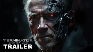 TERMINATOR 7 END OF WAR 2024 – First Trailer  Arnold Schwarzenegger [upl. by Wolfson]