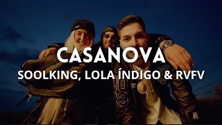 CASANOVA Remix  Soolking Lola Índigo amp RVVFV  LETRA [upl. by Rodi]