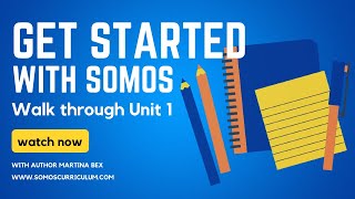 Getting started with The Somos Curriculum [upl. by Ordisy]