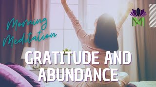 Morning Meditation for Abundance and Gratitude  Mindful Movement [upl. by Vincelette]