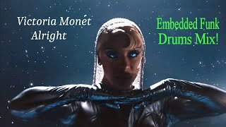 Victoria Monet Alright Embedded Funk Drums Mix Remix BET [upl. by Kowtko]