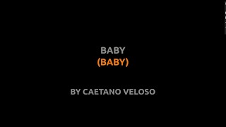 Baby  Caetano Veloso  Lyrics video english português translation [upl. by Llednek]