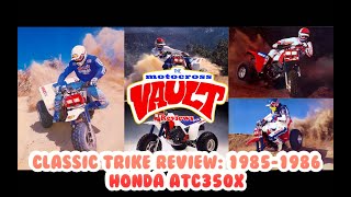 Classic Trike Review 1985 1986 Honda ATC350X Review [upl. by Evot]