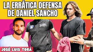 La ERRÃTICA DEFENSA de Daniel Sancho [upl. by Qiratla424]