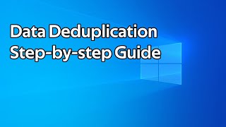 How to setup Data Deduplication on Windows Server [upl. by Airemat733]