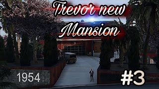 trevor buy new mansion on hills  GTA 5  trevor story  P3 [upl. by Flosi]